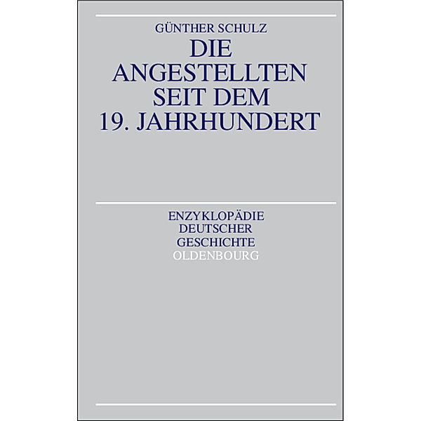 Die Angestellten seit dem 19. Jahrhundert, Günther Schulz