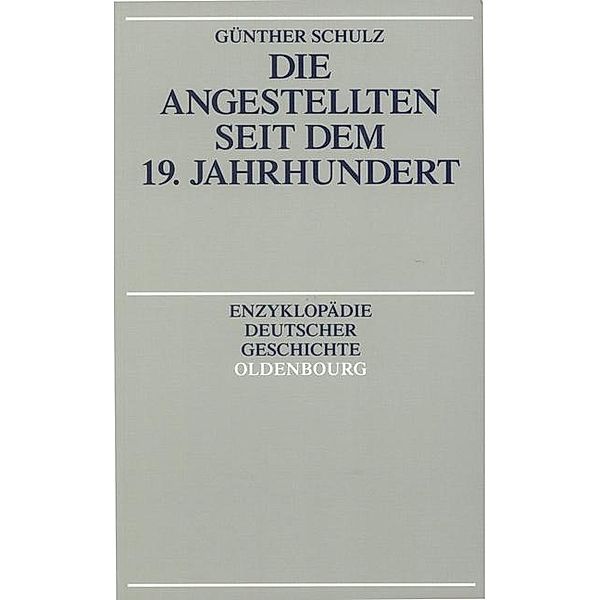 Die Angestellten seit dem 19. Jahrhundert / Jahrbuch des Dokumentationsarchivs des österreichischen Widerstandes, Günther Schulz