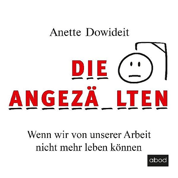 Die Angezählten,1 Audio-CD, Anette Dowideit