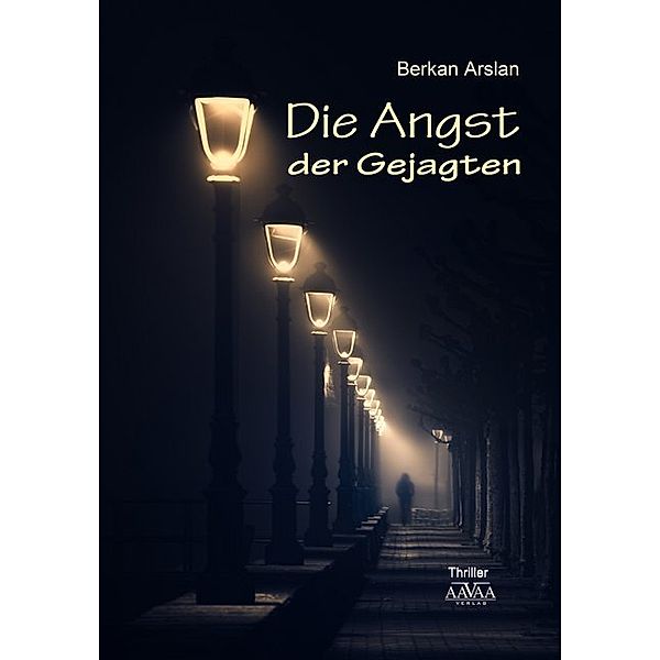 Die Angst der Gejagten, Berkan Arslan