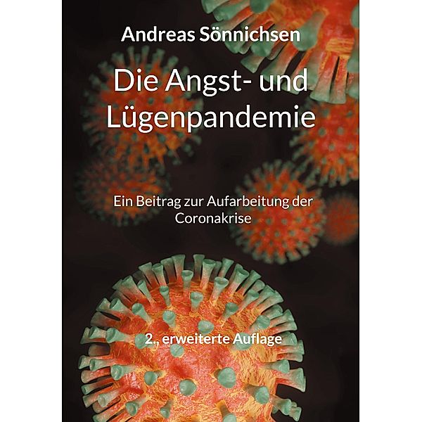Die Angst- und Lügenpandemie, Andreas Sönnichsen