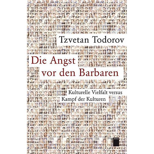Die Angst vor den Barbaren, Tzvetan Todorov