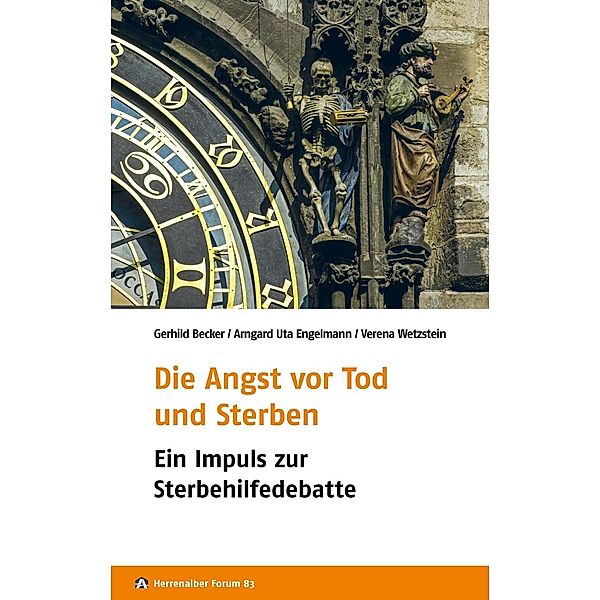 Die Angst vor Tod und Sterben, Arngard Uta Engelmann, Verena Wetzstein, Gerhild Becker