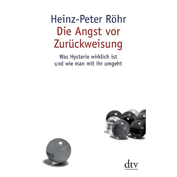 Die Angst vor Zurückweisung, Heinz-Peter Röhr
