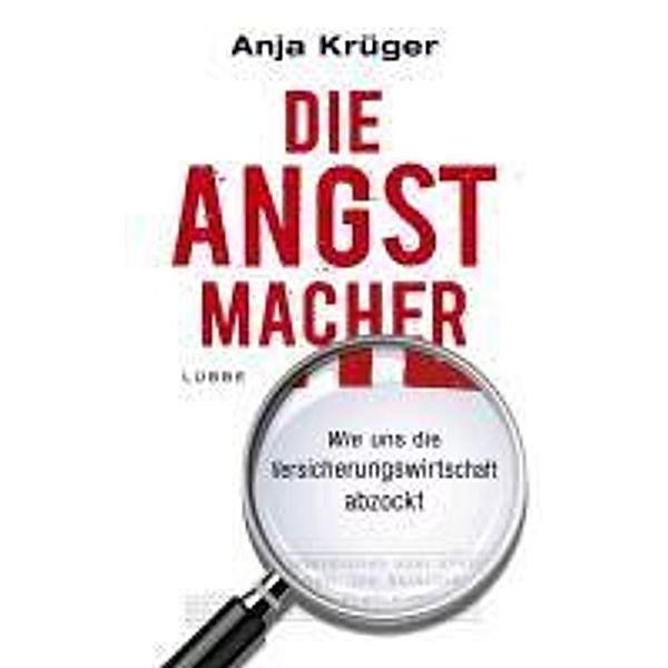 Die Angstmacher, Anja Krüger