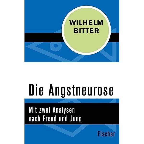 Die Angstneurose, Wilhelm Bitter