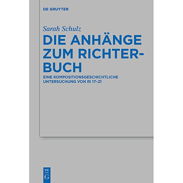 Die Anhänge zum Richterbuch, Sarah Schulz