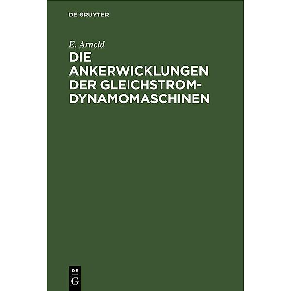 Die Ankerwicklungen der Gleichstrom-Dynamomaschinen / Jahrbuch des Dokumentationsarchivs des österreichischen Widerstandes, E. Arnold