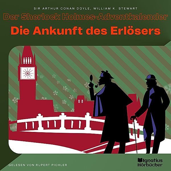 Die Ankunft des Erlösers, Sir Arthur Conan Doyle, William K. Stewart