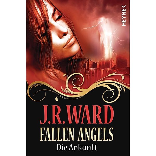 Die Ankunft / Fallen Angels Bd.1, J. R. Ward