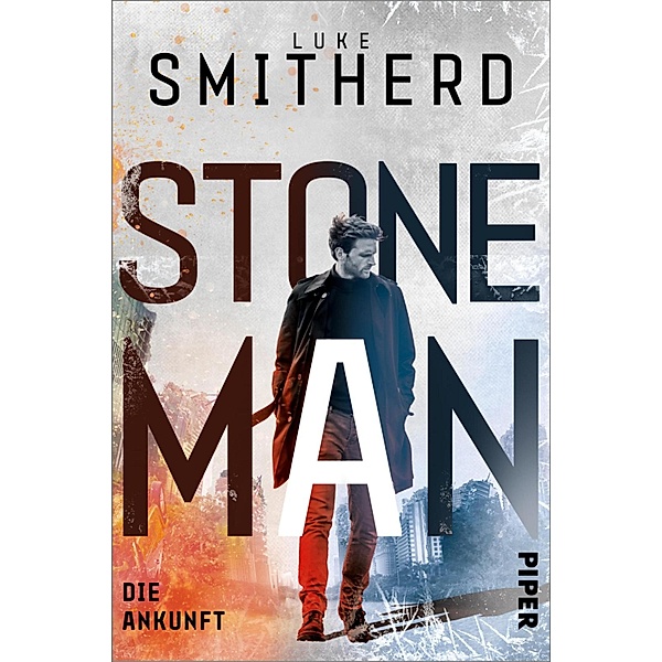 Die Ankunft / Stone Man Bd.1, Luke Smitherd