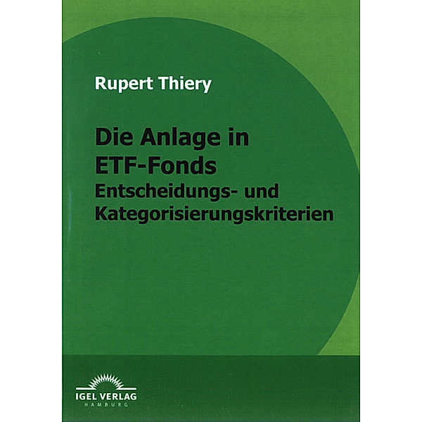 Die Anlage in ETF-Fonds, Rupert Thiery