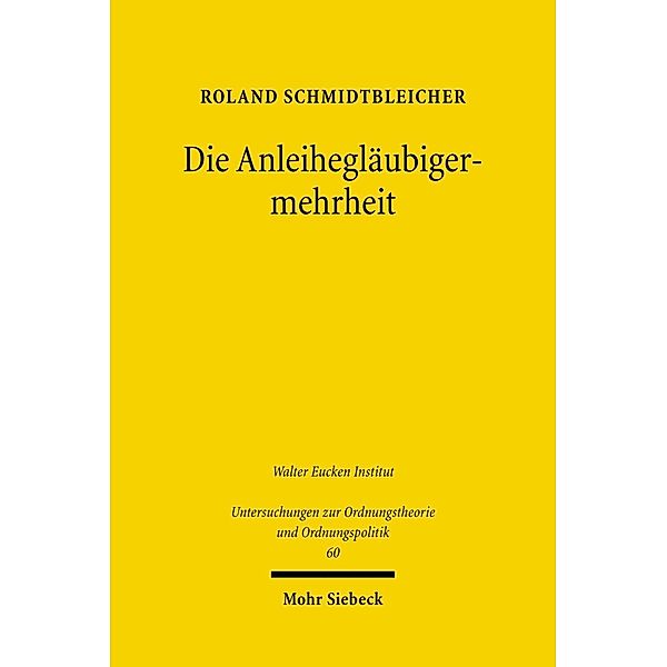 Die Anleihegläubigermehrheit, Roland Schmidtbleicher