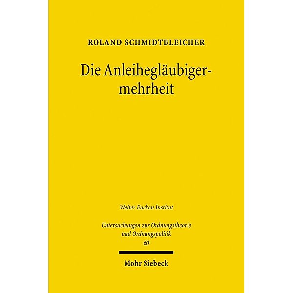 Die Anleihegläubigermehrheit, Roland Schmidtbleicher