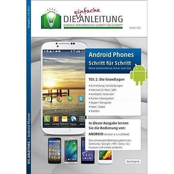Die Anleitung für Android Smartphones speziell für Einsteiger und Senioren, Helmut Oestreich