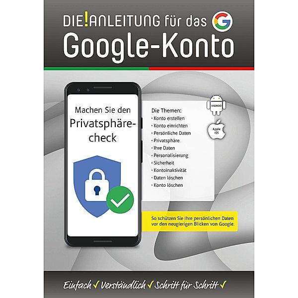 DIE ANLEITUNG für das Google-Konto, Helmut Oestreich