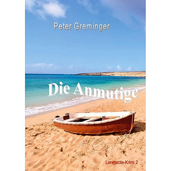 Die Anmutige, Peter Greminger