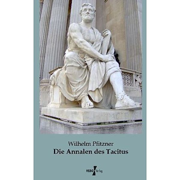 Die Annalen des Tacitus, Wilhelm Pfitzner