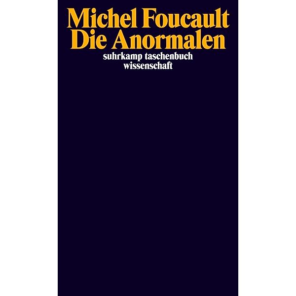 Die Anormalen, Michel Foucault