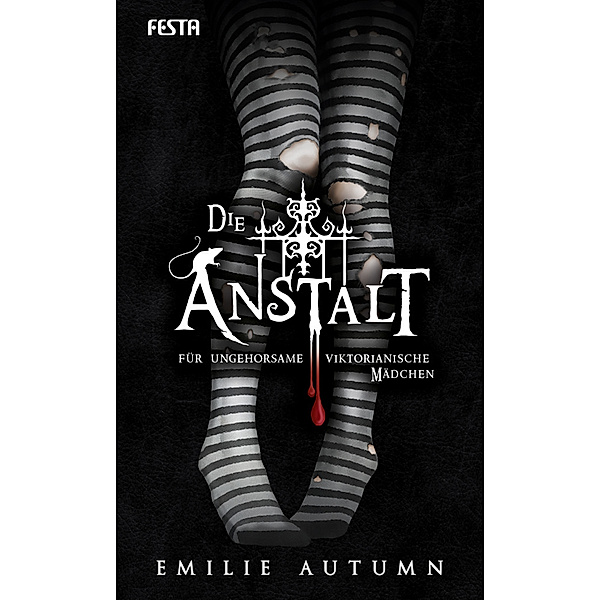 Die Anstalt für ungehorsame viktorianische Mädchen, Emilie Autumn