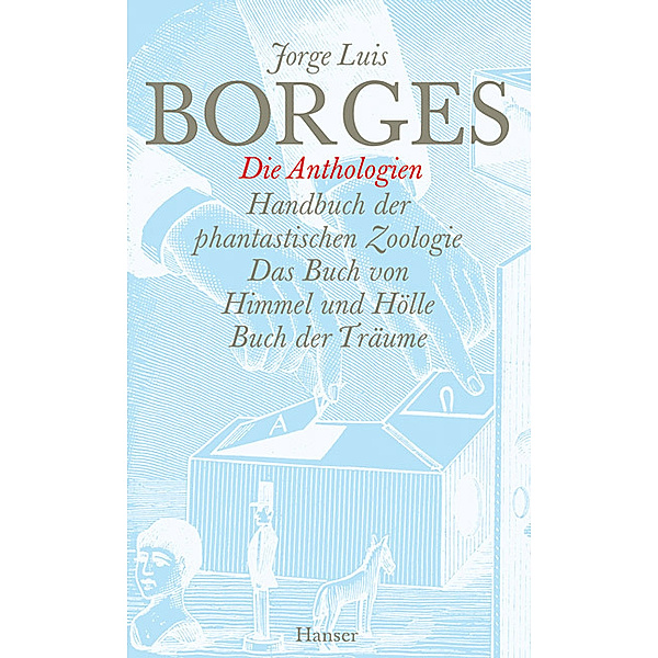 Die Anthologien, Jorge Luis Borges