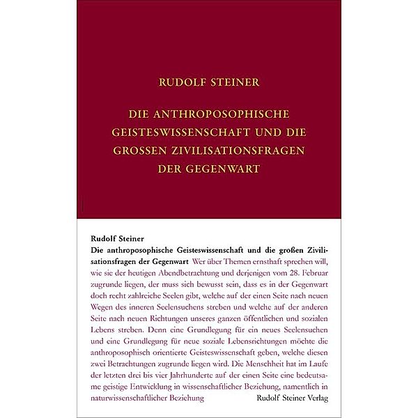 Die anthroposophische Geisteswissenschaft und die großen Zivilisationsfragen der Gegenwart, Rudolf Steiner