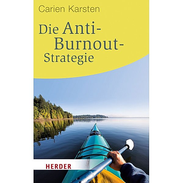 Die Anti-Burnout-Strategie, Carien Karsten