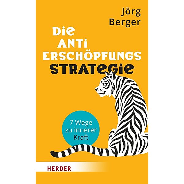 Die Anti-Erschöpfungsstrategie, Jörg Berger