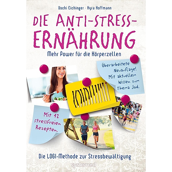 Die Anti-Stress-Ernährung, Uschi Eichinger, Kyra Kauffmann