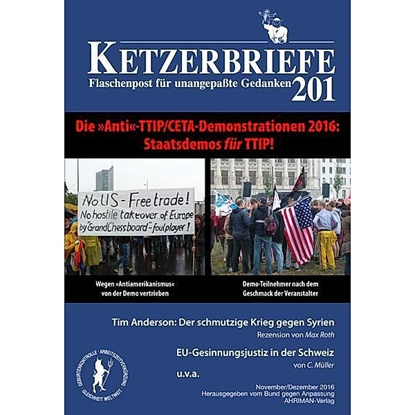 Die Anti-TTIP/CETA-Demonstrationen 2016 - Staatsdemos für TTIP!, Fritz Erik Hoevels, C. Müller, Max Roth