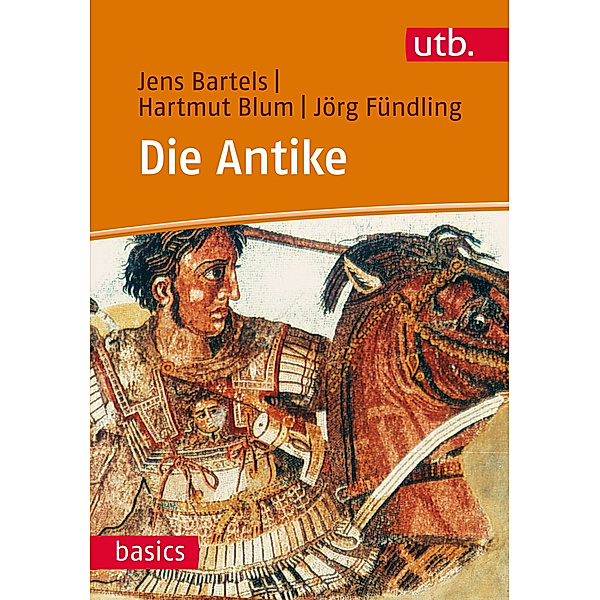 Die Antike, Jens Bartels, Hartmut Blum, Jörg Fündling