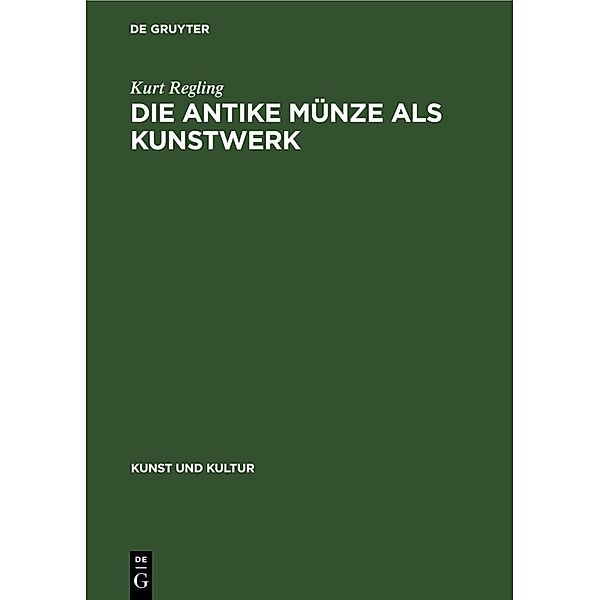 Die antike Münze als Kunstwerk, Kurt Regling