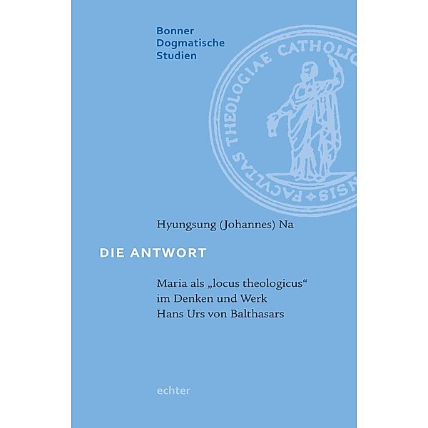 Die Antwort / Bonner dogmatische Studien Bd.61, Hyungsung (Johannes) Na