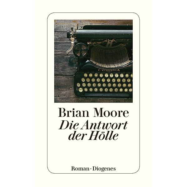 Die Antwort der Hölle / Diogenes Taschenbücher, Brian Moore
