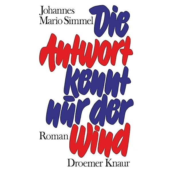 Die Antwort kennt nur der Wind, Johannes Mario Simmel