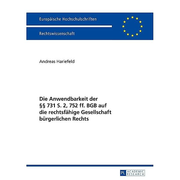 Die Anwendbarkeit der  731 S. 2, 752 ff. BGB auf die rechtsfaehige Gesellschaft buergerlichen Rechts, Hariefeld Andreas Hariefeld