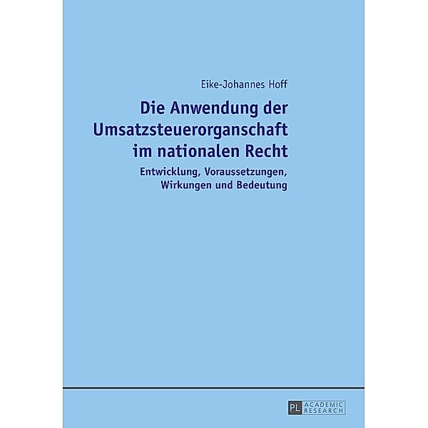 Die Anwendung der Umsatzsteuerorganschaft im nationalen Recht, Hoff Eike-Johannes Hoff