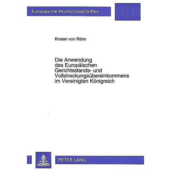 Die Anwendung des Europäischen Gerichtsstands- und Vollstreckungsübereinkommens im Vereinigten Königreich, Kirsten von Rönn