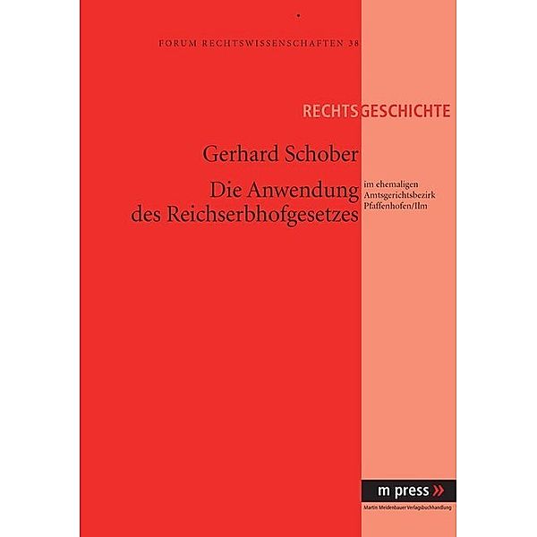 Die Anwendung des Reichserbhofgesetzes, Gerhard Schober