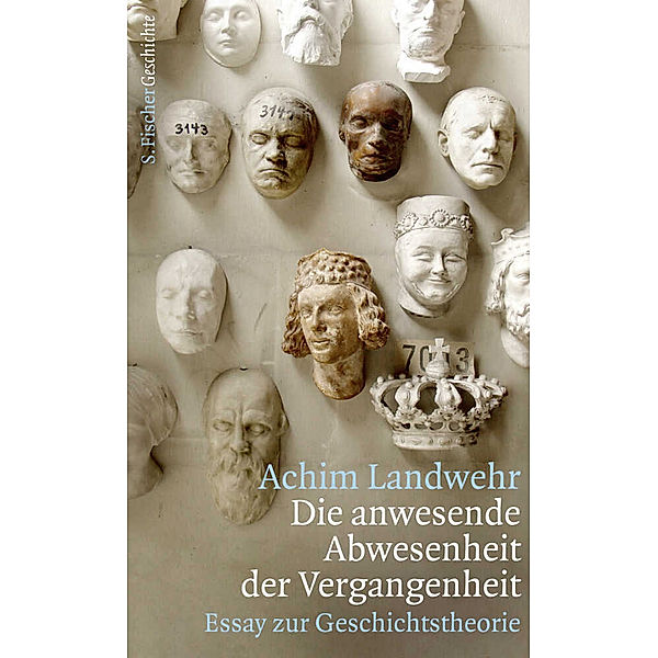 Die anwesende Abwesenheit der Vergangenheit, Achim Landwehr