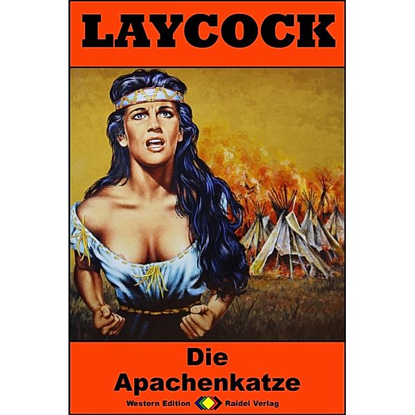 Die Apachenkatze / Laycock Western Bd.207, Pete Hellman