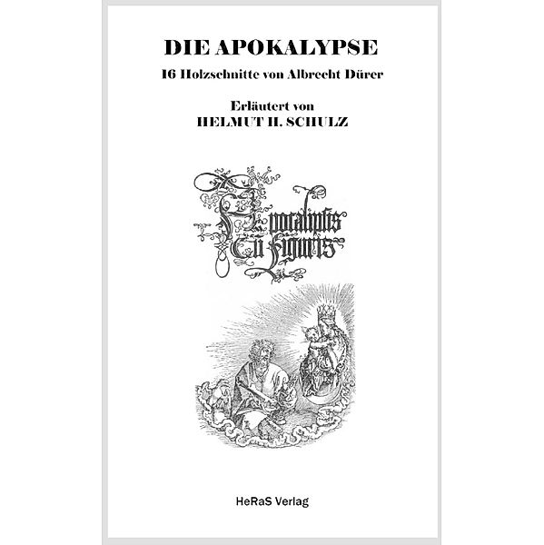 Die Apokalypse, Helmut H. Schulz