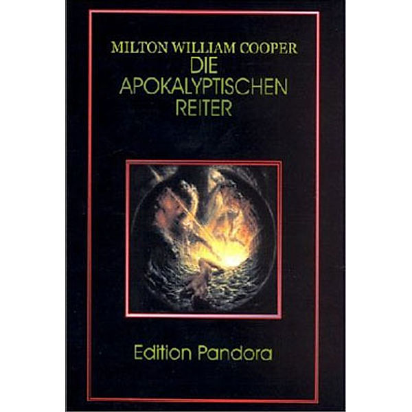 Die apokalyptischen Reiter, Milton W Cooper