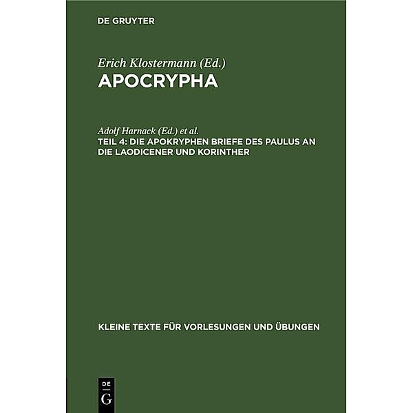 Die apokryphen Briefe des Paulus an die Laodicener und Korinther / Kleine Texte für Vorlesungen und Übungen Bd.12