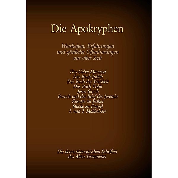 Die Apokryphen, die deuterokanonischen Schriften des Alten Testaments der Bibel, Hermann Menge