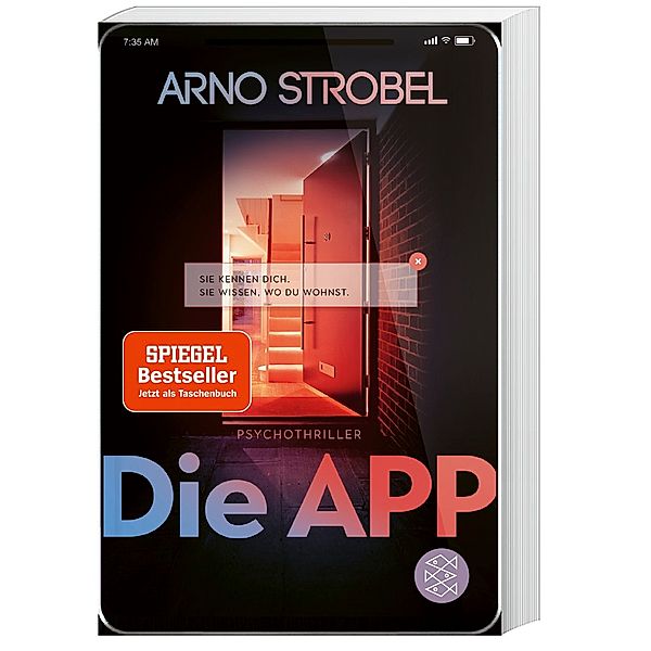 Die App - Sie kennen dich. Sie wissen, wo du wohnst., Arno Strobel