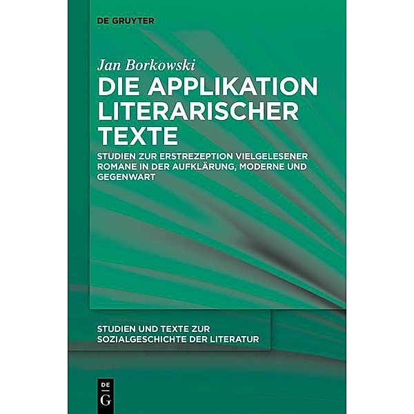 Die Applikation literarischer Texte / Studien und Texte zur Sozialgeschichte der Literatur, Jan Borkowski