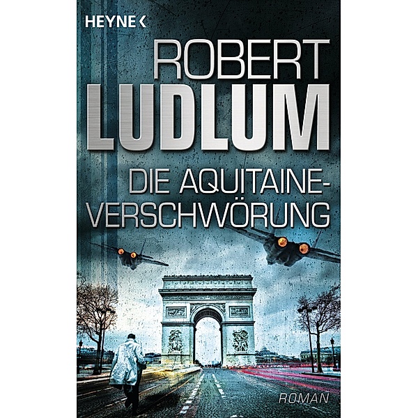 Die Aquitaine-Verschwörung, Robert Ludlum
