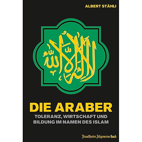 Die Araber, Albert Stähli