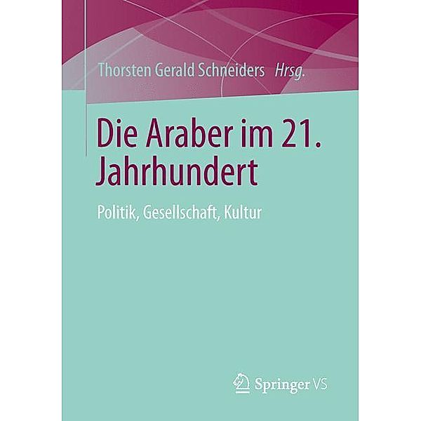 Die Araber im 21. Jahrhundert